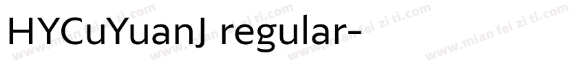 HYCuYuanJ regular字体转换